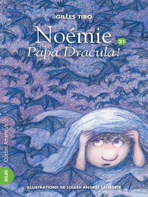 cover image of Noémie 21--Papa Dracula !